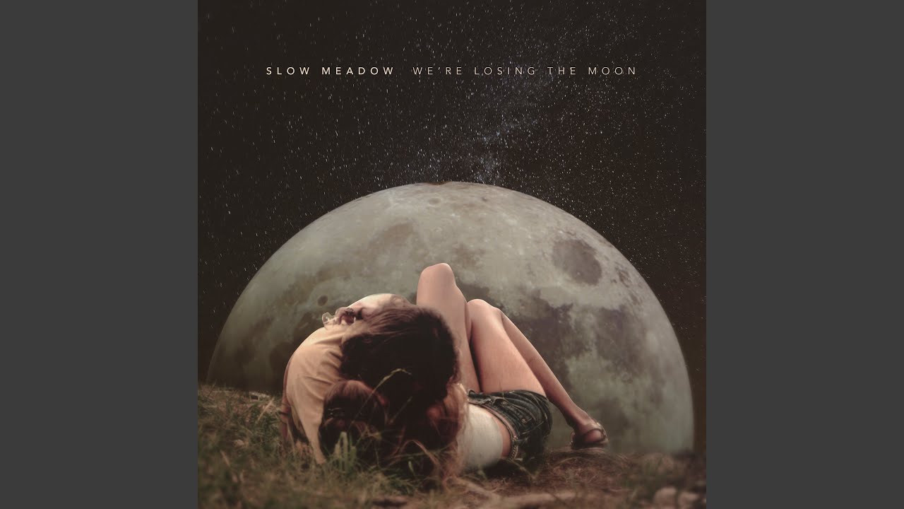 We're Losing the Moon