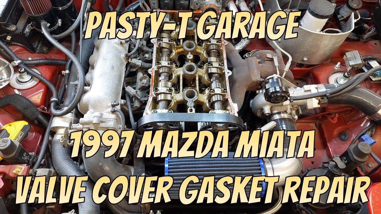 How to Replace the Valve Cover Gasket on a 1997 Miata - 1997 Mazda Miata - How-To - Pasty-T Garage