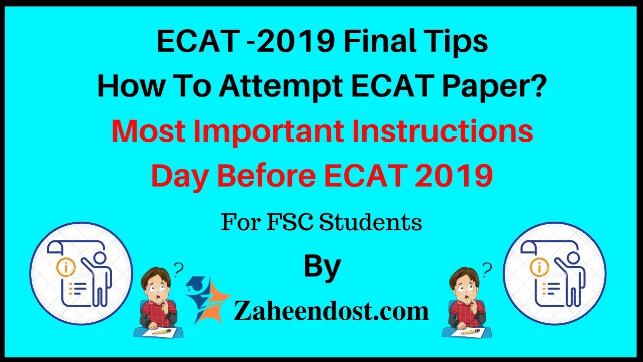 Day Before ECAT 2020 | Most Important Tips For Your ECAT Test