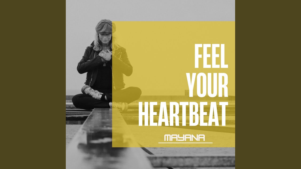FEEL your Heartbeat
