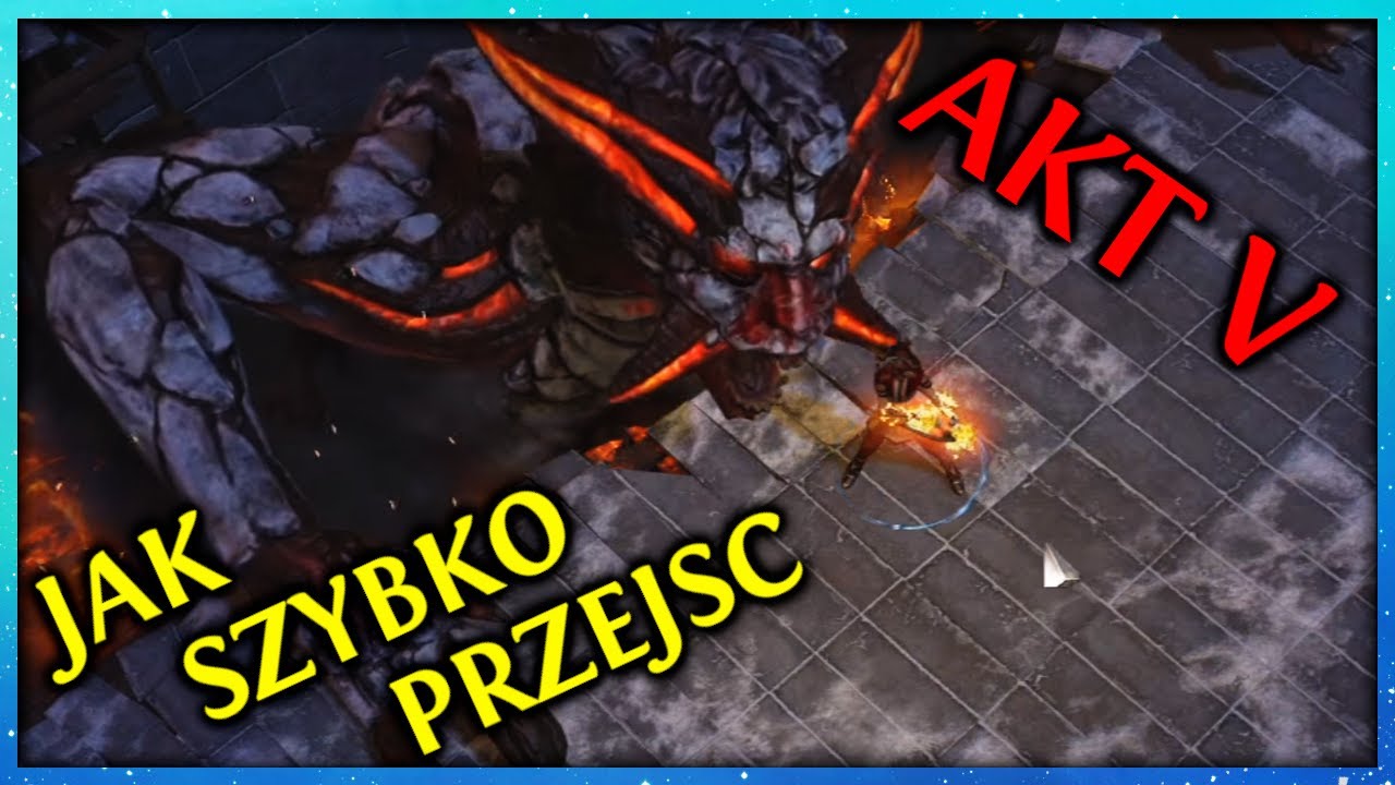 [PoE] Jak SZYBKO przejść akty w POE1 - AKT 5