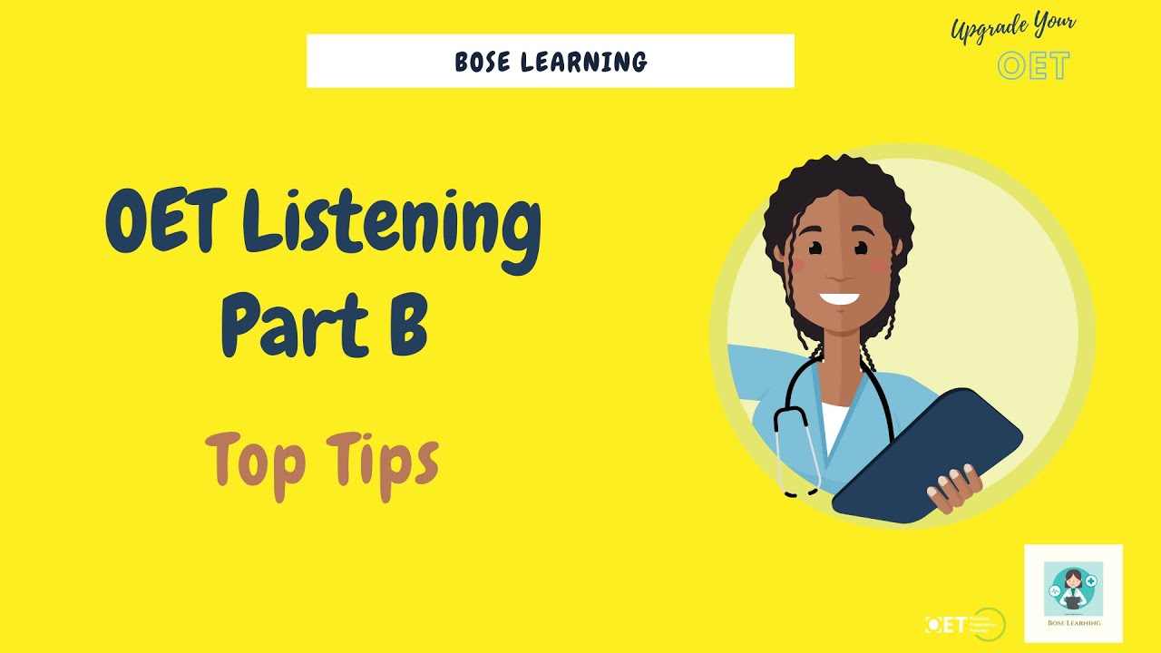 OET Listening Part B: Top Tips and 6 Practice Questions June 2022