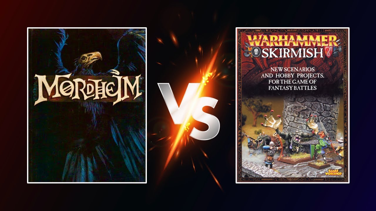 Mordheim vs Warhammer Skirmish: Two Oldhammer Skirmish Games from 20+ Years Ago