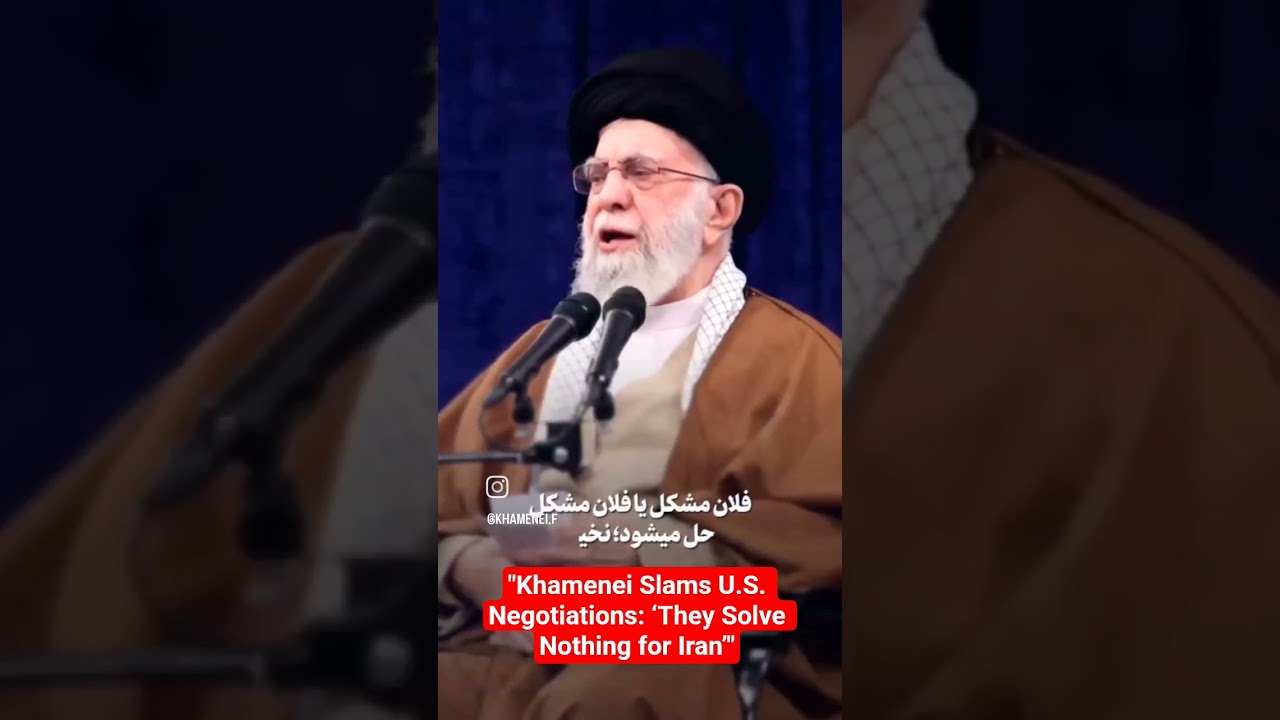 🔥 "Khamenei: Talks with the U.S. Are Useless for Fixing Iran’s Problems"