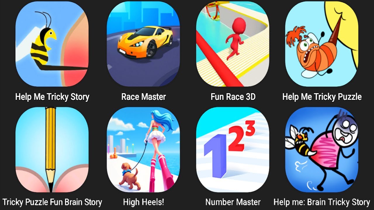 Help Me Tricky Story,Race Master,Fun Race 3D,Help Me Tricky Puzzle,Tricky Puzzle Fun Brain Story
