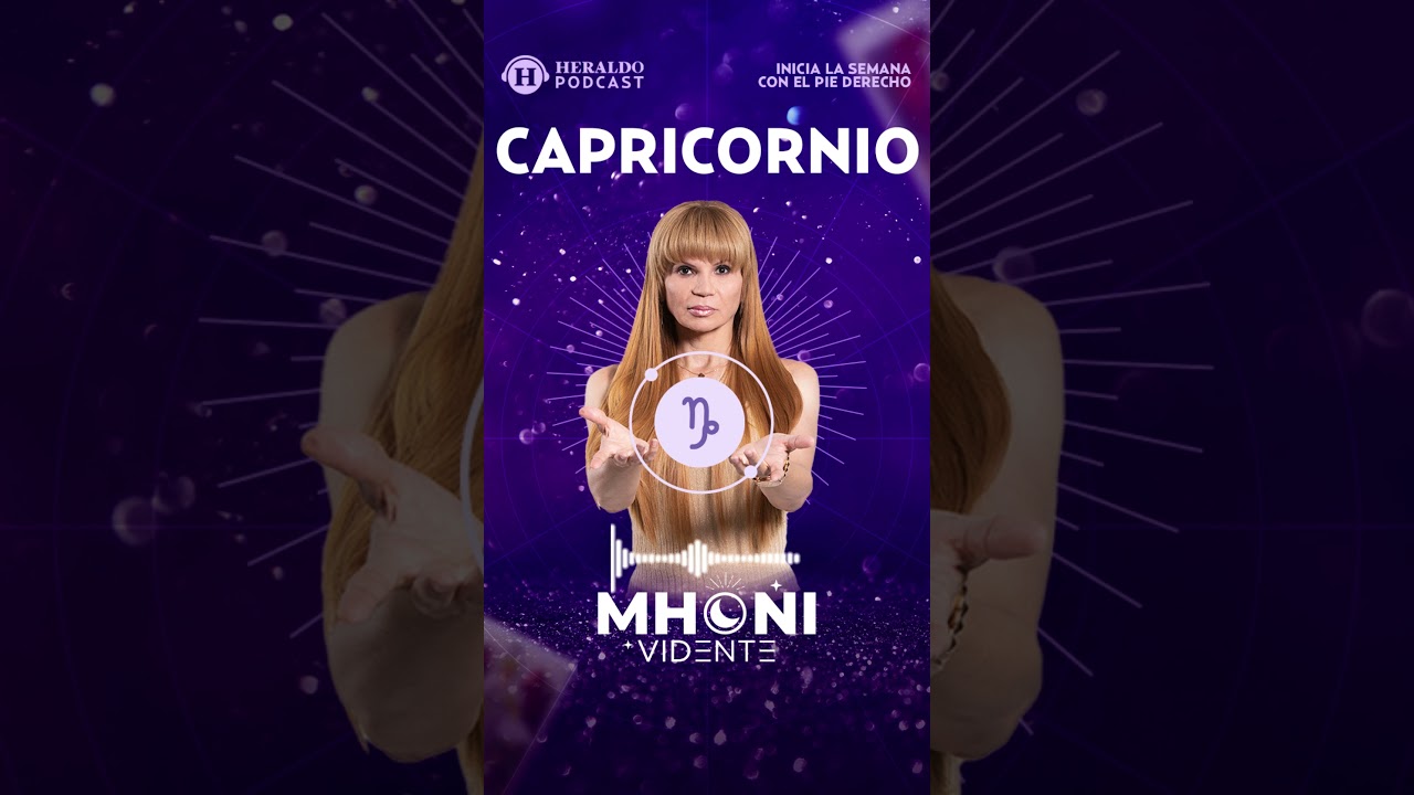 Capricornio del 23 al 29de junio | Hor&oacute;scopos con Mhoni Vidente