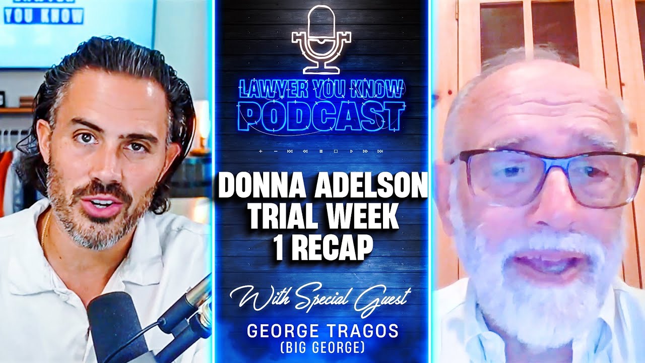 Episode 47: Matriarch Mastermind, Donna Adelson, Trial - Week 1 Recap with Big George