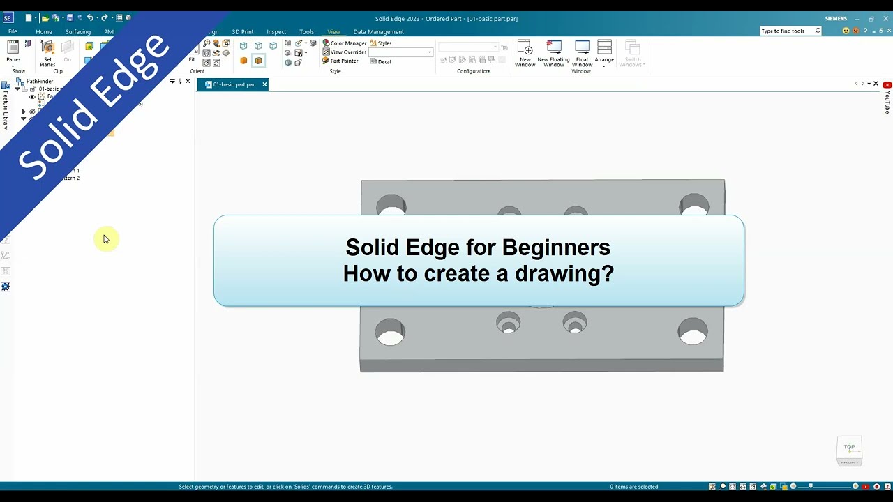 Solid Edge for Beginners - How to create a drawing?