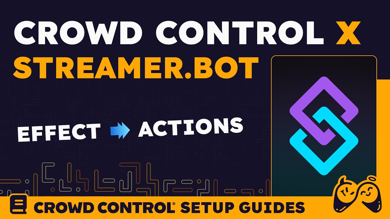 How to Link Crowd Control Effects to Streamerbot Actions 🤖