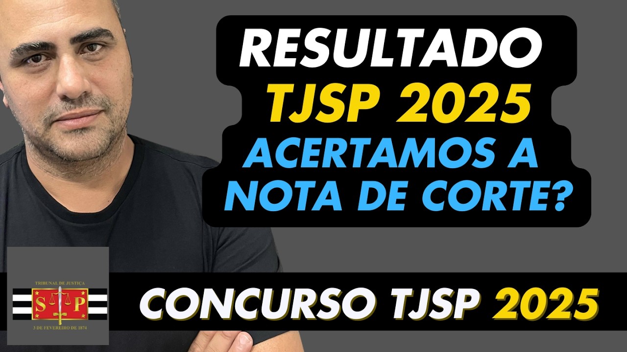 resultado TJSP 2025 - Prova Objetiva.