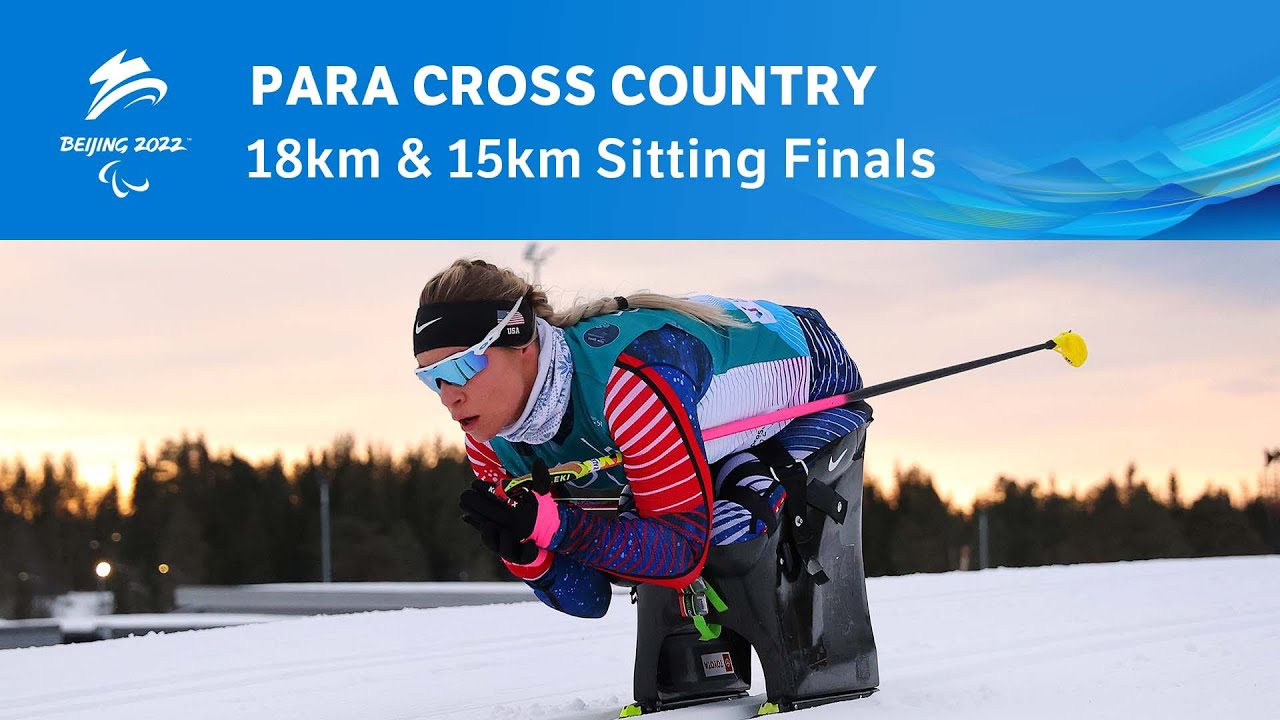 Para Cross Country 18km & 15km Sitting Finals | Day 2 | Beijing 2022 Paralympic Winter Games