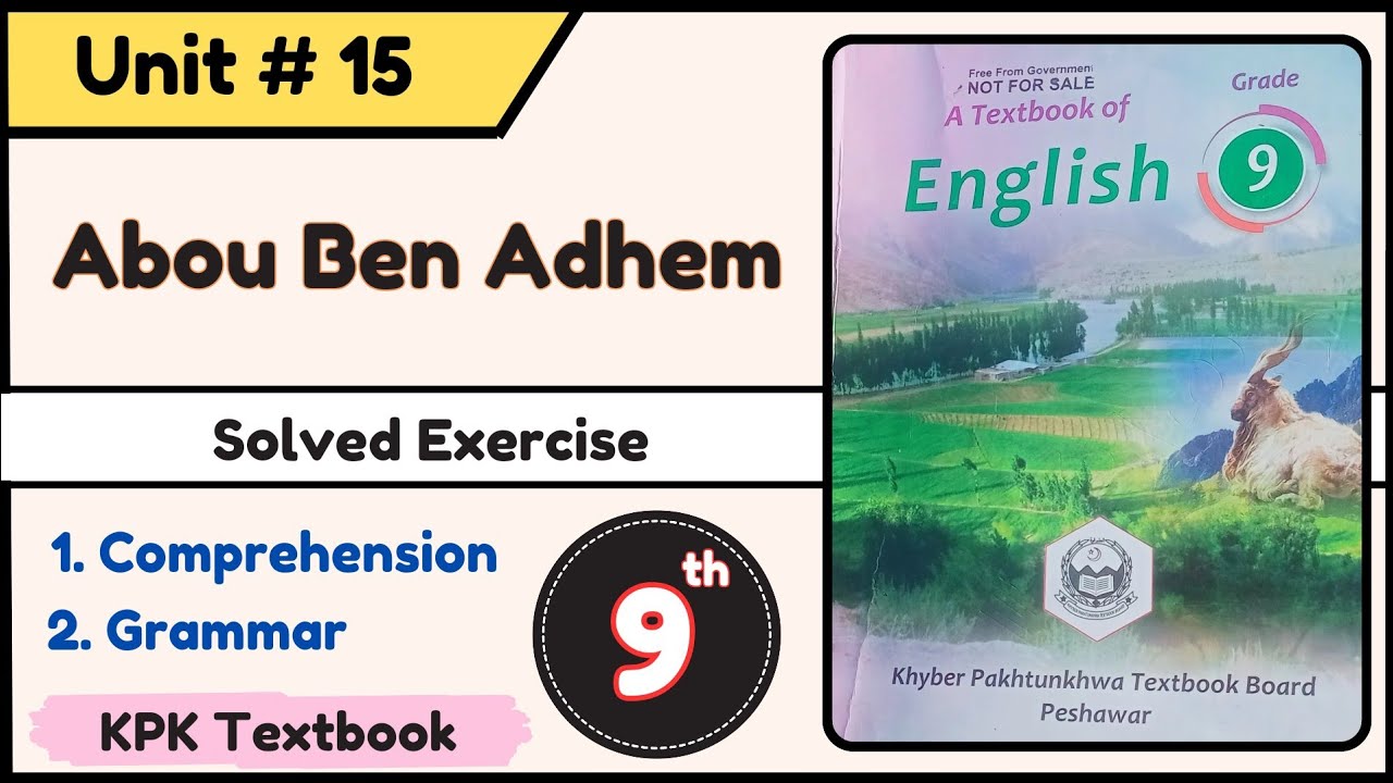 Unit 15 Abou Ben Adhem Exercise | Class 9 Abou Ben Adhem Exercise | Abou Ben Adhem