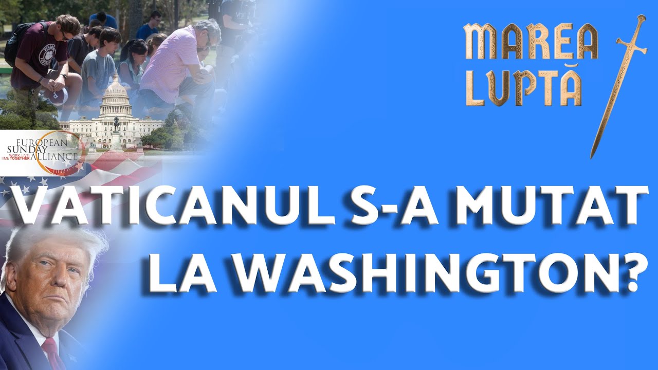 91 -VATICANUL S-A MUTAT LA WASHINGTON? / (Marea Luptă - Sezonul 4) - AZSMR