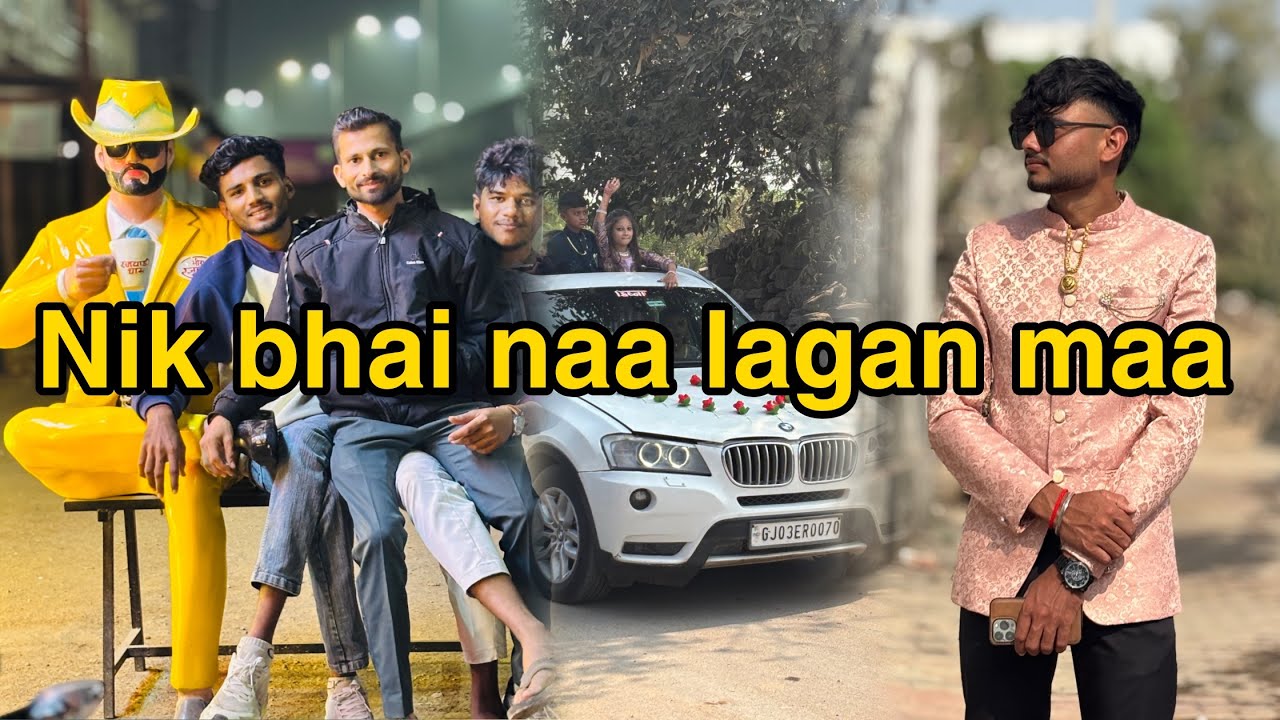 Nik bhai na lagan maa 🥳
