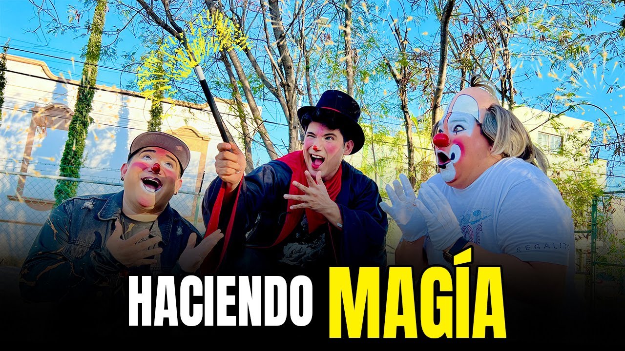 Los Payasónicos - Haciendo Magia