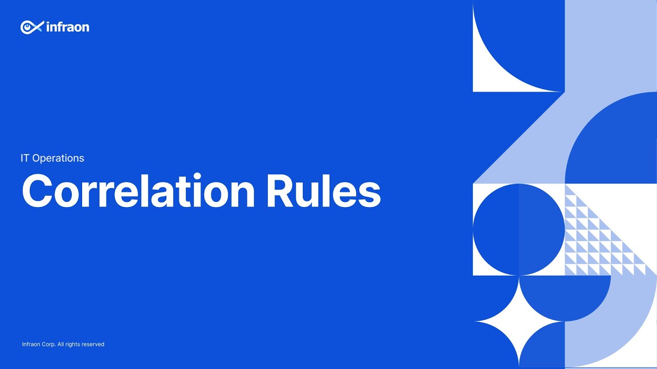 Correlation Rule || Infraon Infinity