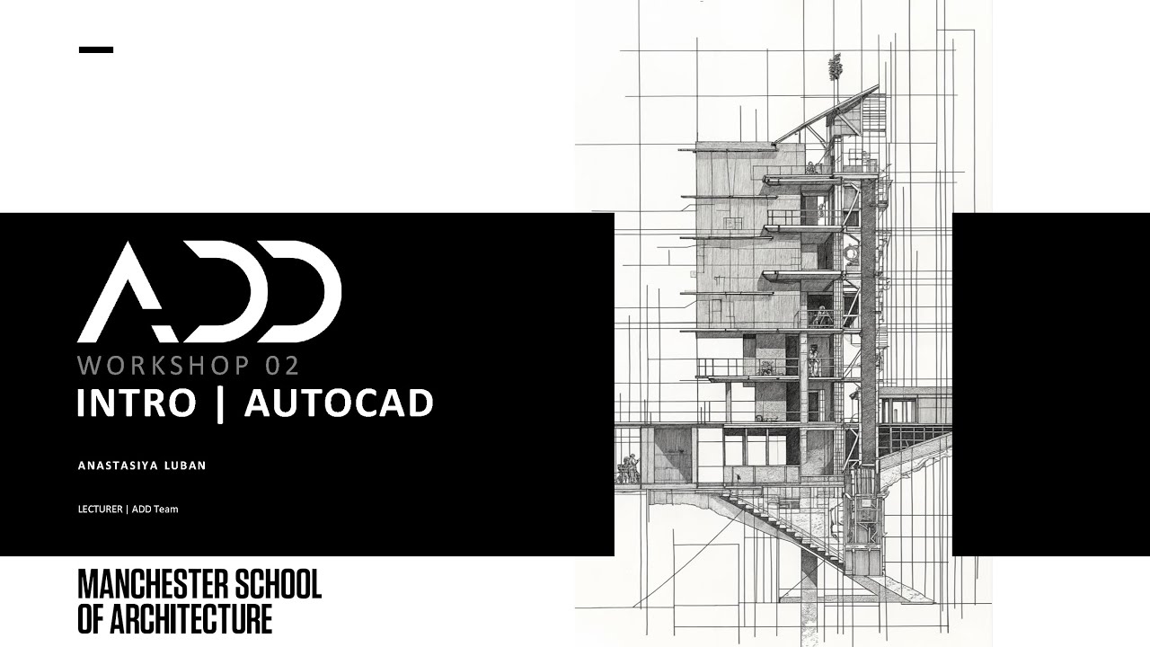 ADD Workshop 02 - 24/25 - Intro to AutoCAD
