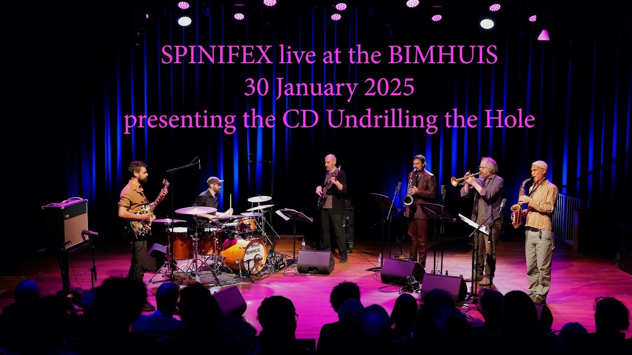Highlights: Spinifex live at the Bimhuis 30 Jan '25