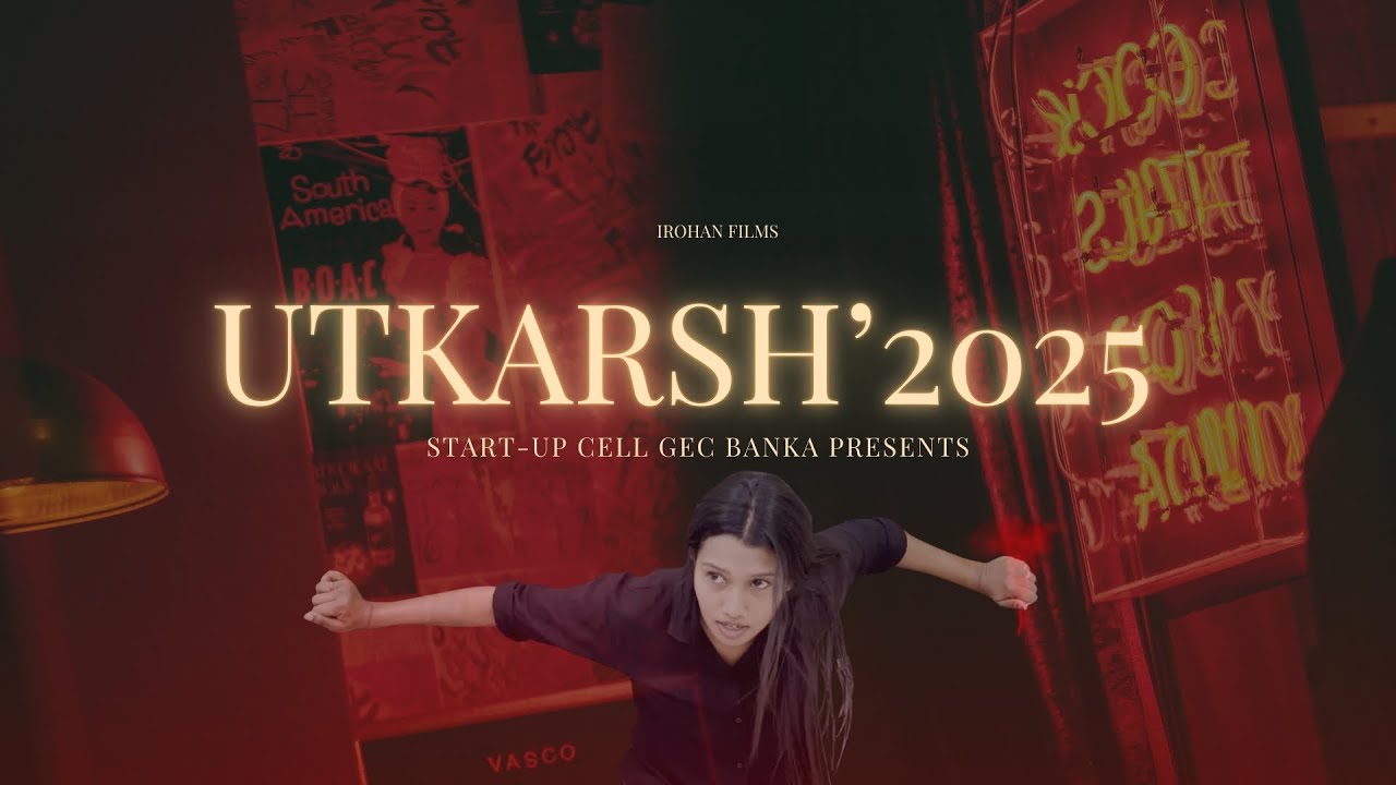 UTKARSH'25- The biggest startup Event of our college [official documentary]