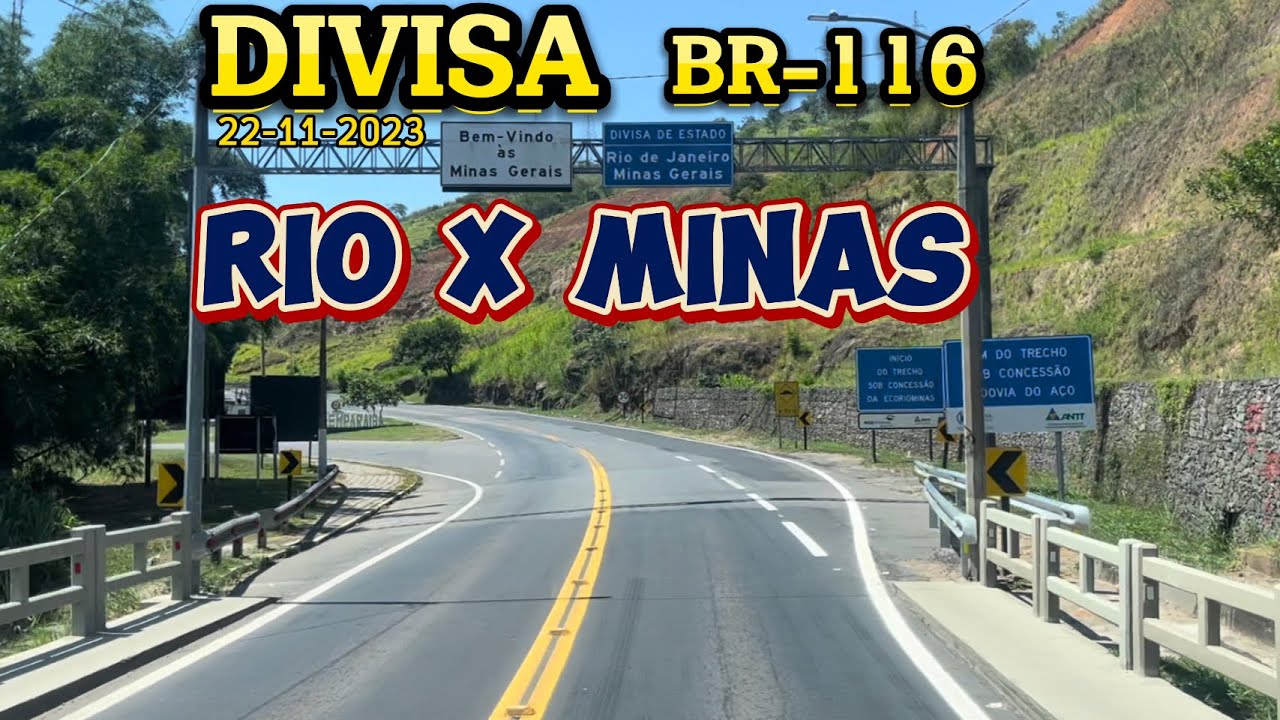 DIVISA RIO DE JANEIRO COM MINAS GERAIS NA BR116 #br116 #riodejaneiro #minasgerais #divisa