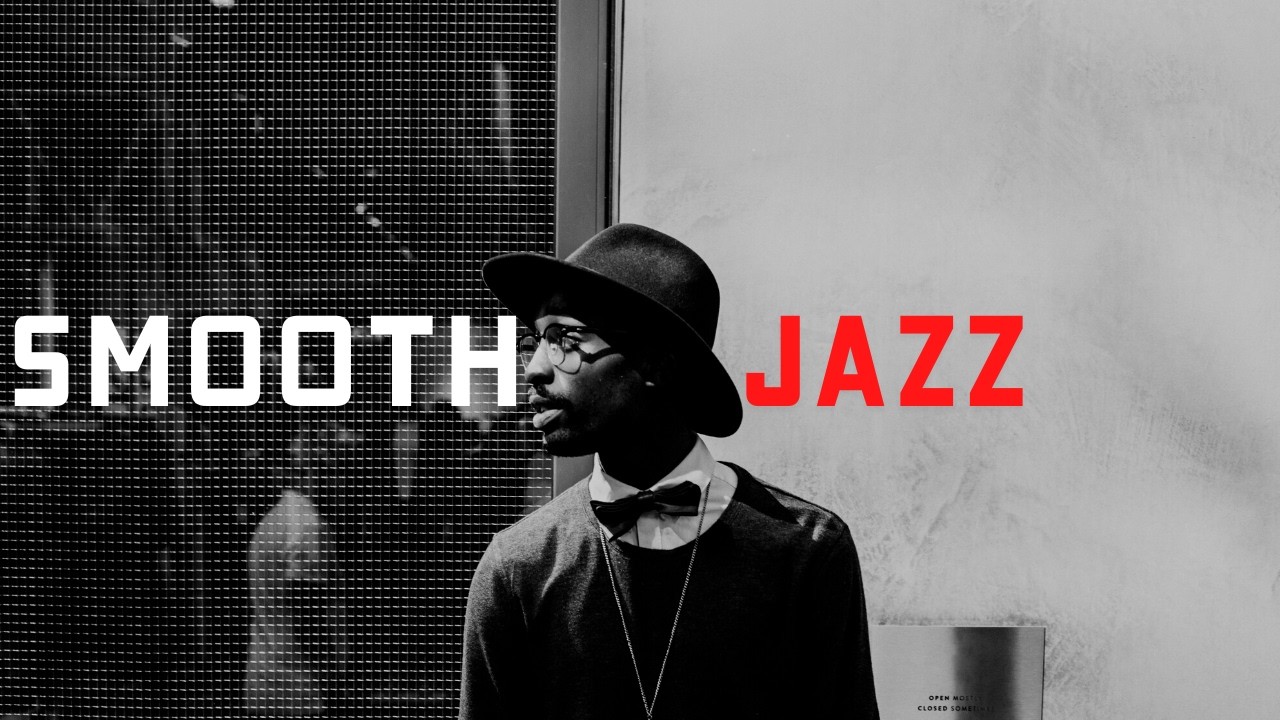 1 Hour Smooth Jazz Instrumental