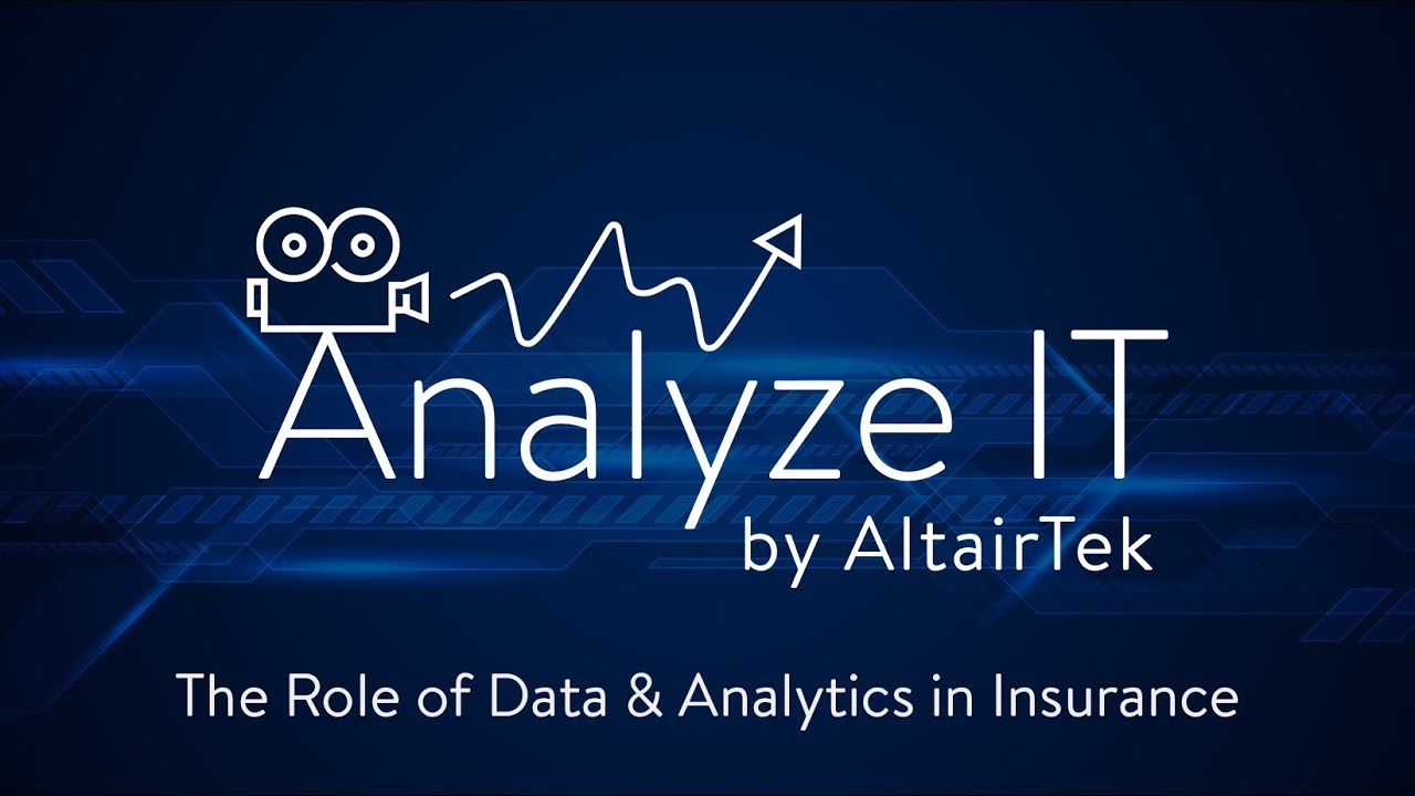 Analyze IT: The Role of Data and Analytics in Insurance (Ep. 1)
