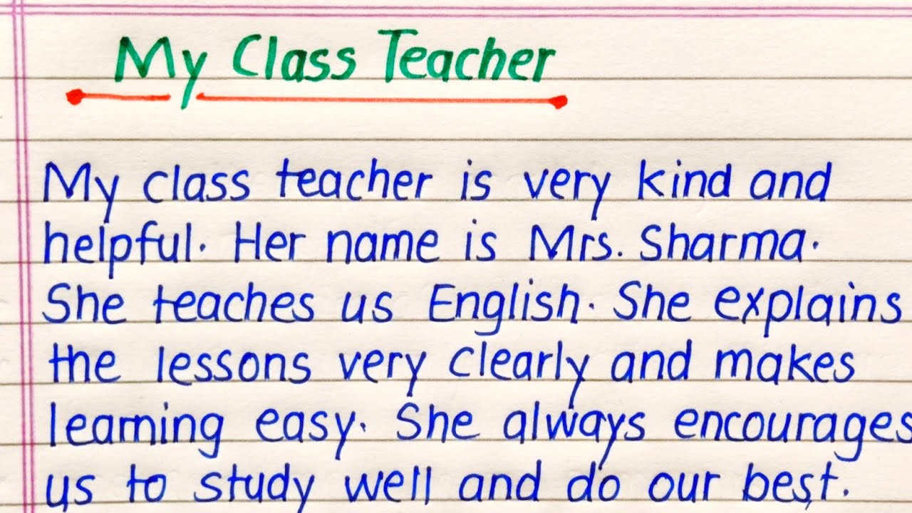 My Class Teacher Essay in English || Essay Writing on My Class Teacher in English 
