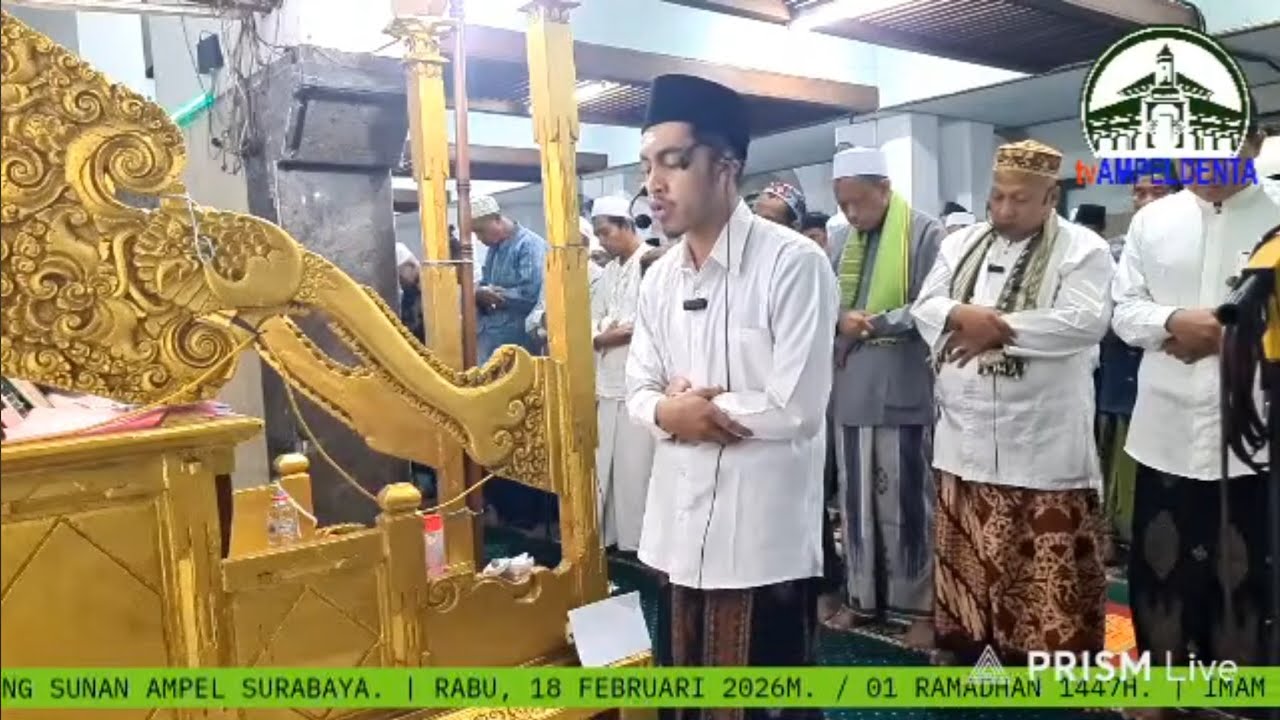 SHOLAT ISYA' DAN TARAWIH MASJID AGUNG SUNAN AMPEL. RABU, 18 FEBRUARI 2026M / 01 RAMADHAN 1447 H.
