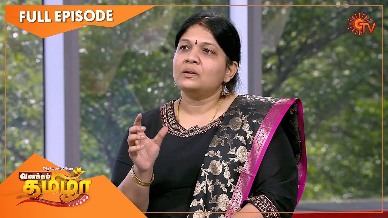 Vanakkam Tamizha with Psychiatric Dr. Vidhya Mohandoss | Full Show | 25 Feb 21 | SunTV