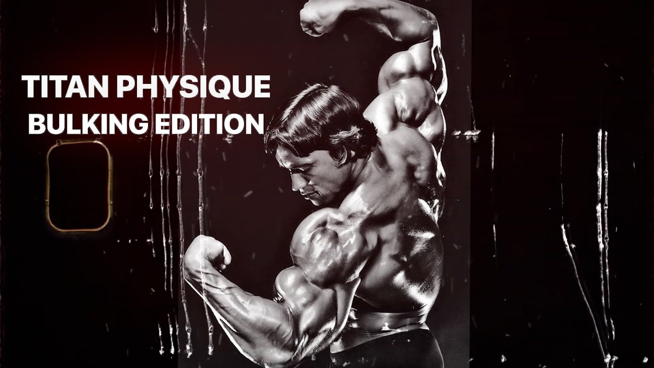 Titan Physique: Bulking Edition | Music Version