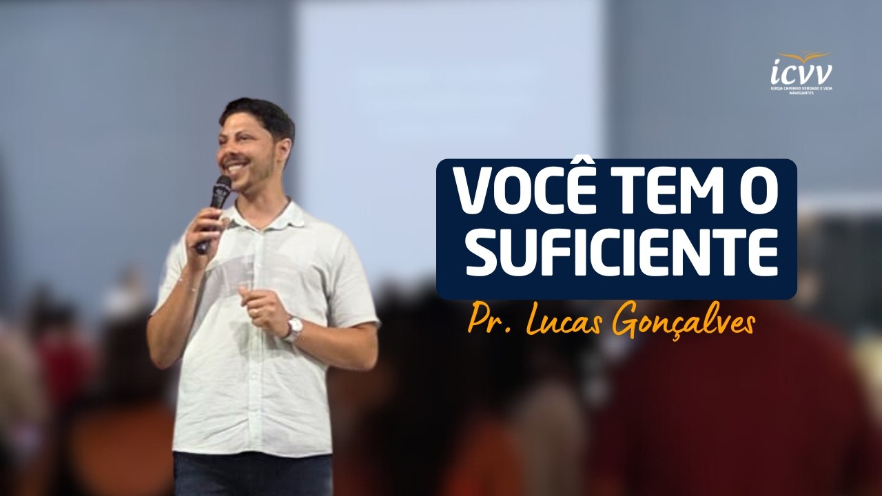 O que você tem nas mãos? Deus quer multiplicar | Pr. Lucas Gonçalves | ICVV Navegantes