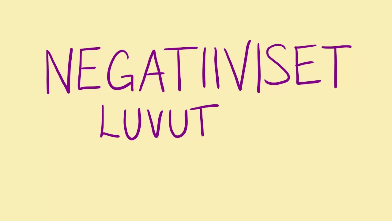 Negatiiviset luvut sekä vastaluku