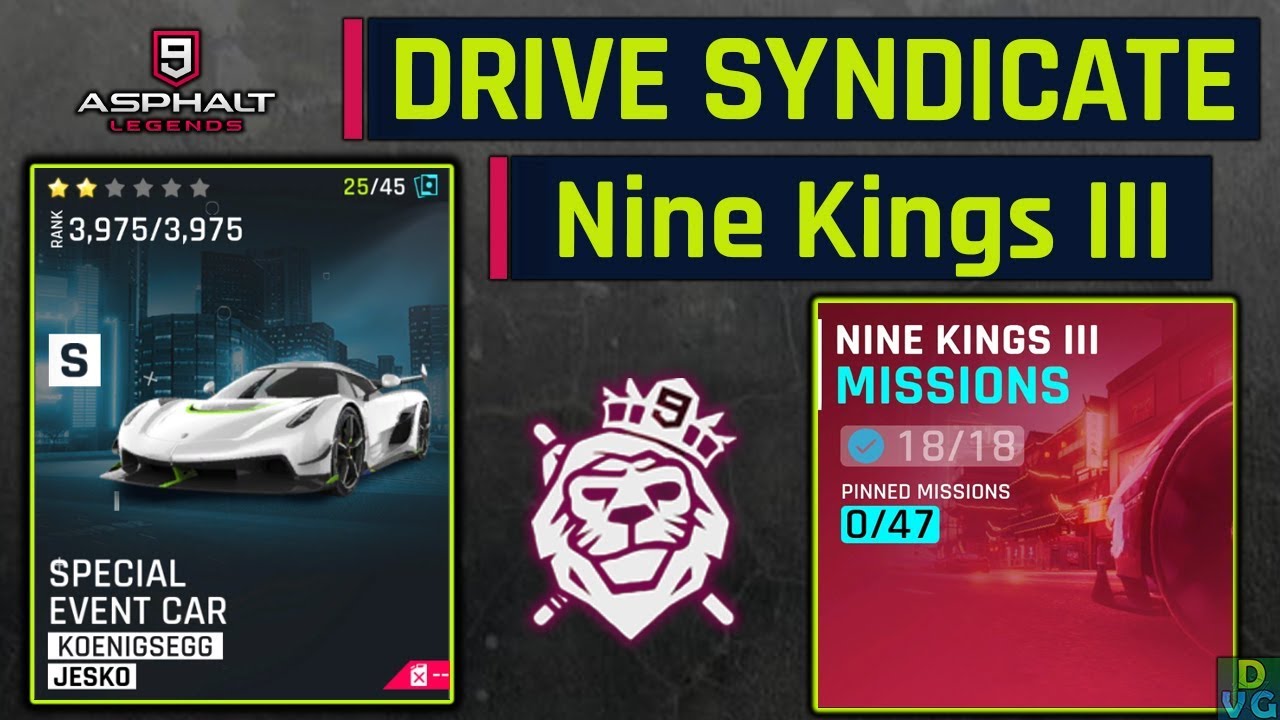 Asphalt 9 - Drive Syndicate | Nine Kings III - All 18 Missions Completed [ HD 60 FPS ]