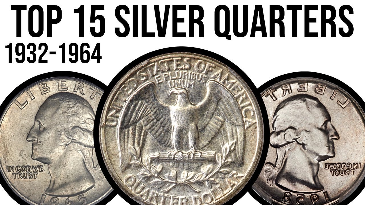 Top 15 Most Valuable Silver Washington Quarters