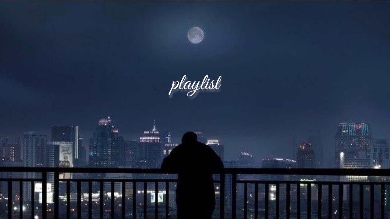 【Playlist】夜風を浴びながら聴きたい洋楽🌉［Chill］