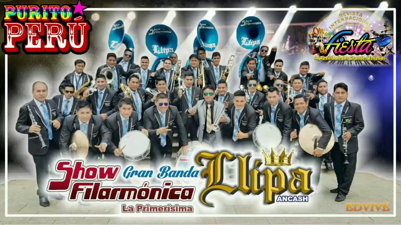 SHOW FILARMONICA LLIPA ''LA PRIMERISIMA'' - los mejores  éxitos  de la gran banda
