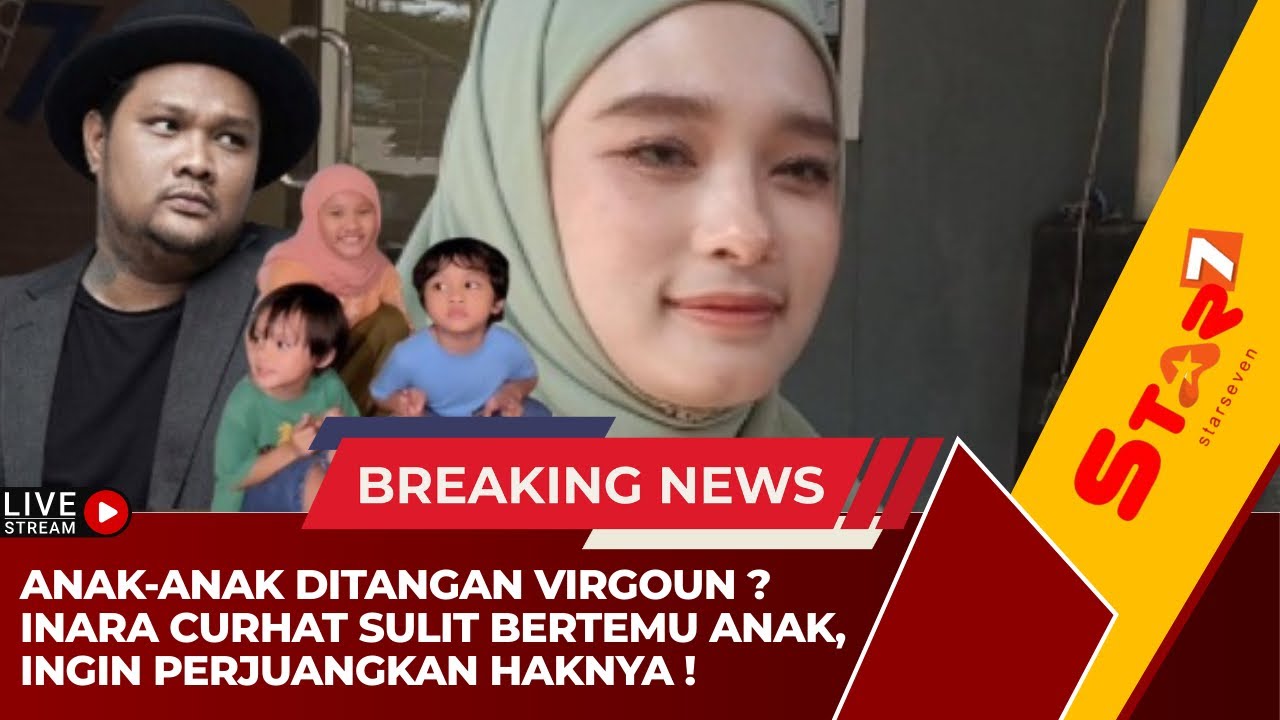 🔴LIVE! INARA RUSLI CURHAT SOAL SULIT BERTEMU 4N4K⁉️