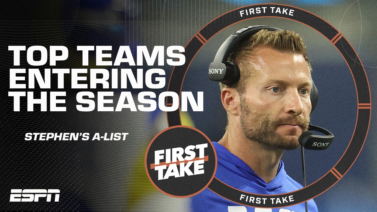 Stephen's A-List: Top 5️⃣ teams entering the NFL season ✍️ | First Take
