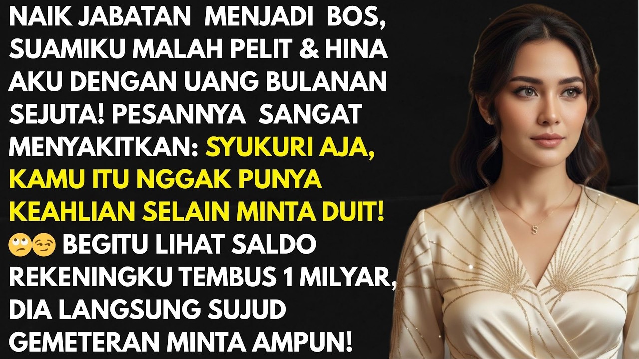 Suami Naik Jabatan Kian Pelit & Hina Aku Cuma Dikasih 1 Juta Sebulan, Ia Kaget Saat Tahu...