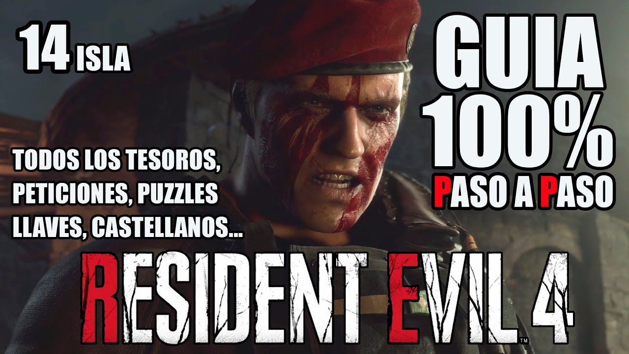 GUÍA PASO A PASO AL 100% | CAPÍTULO 14 | RESIDENT EVIL 4 REMAKE