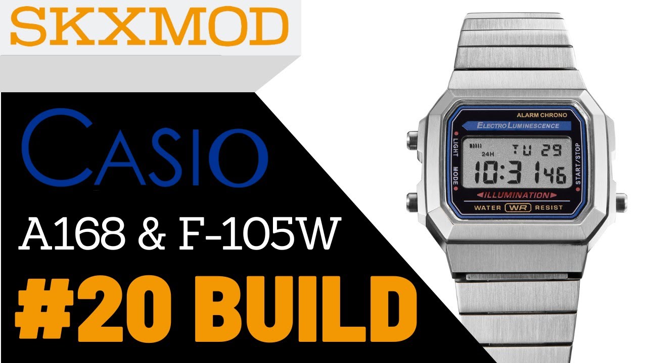#20 Casio A168 & F-105W Completed Build | Parts by SKXMOD