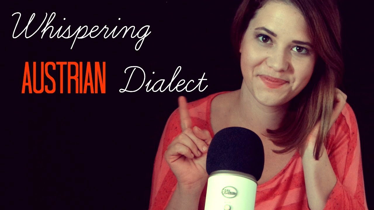 ASMR ♡ Flüstern im Dialekt - Whispering in Austrian Dialect ♡