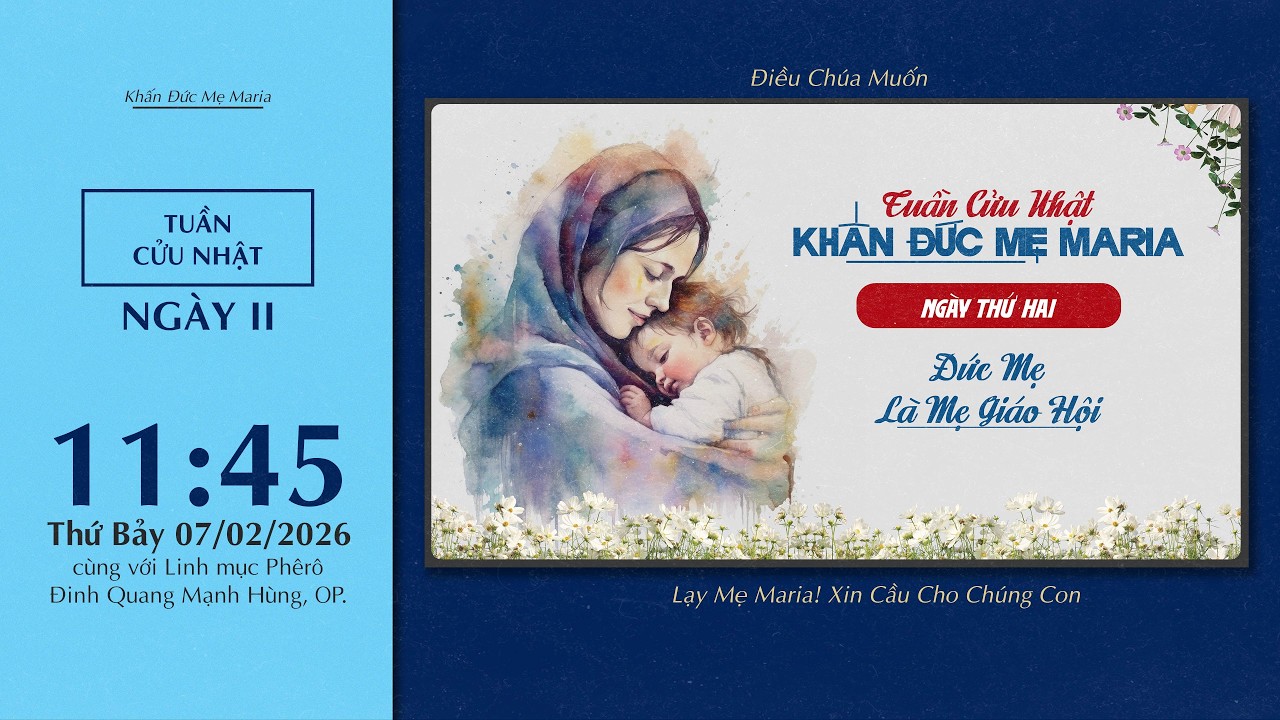 🔴 Khấn Đức Mẹ | 07/02/2026 | Ngày Thứ Hai: Đức Mẹ Là Mẹ Giáo Hội