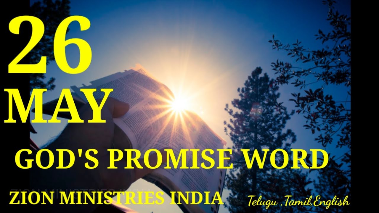 26 May  god's promise word by Zion ministries India (Telugu , Tamil English)