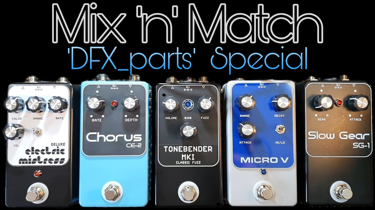 Mix 'n' Match - 'DFX_parts'  Special