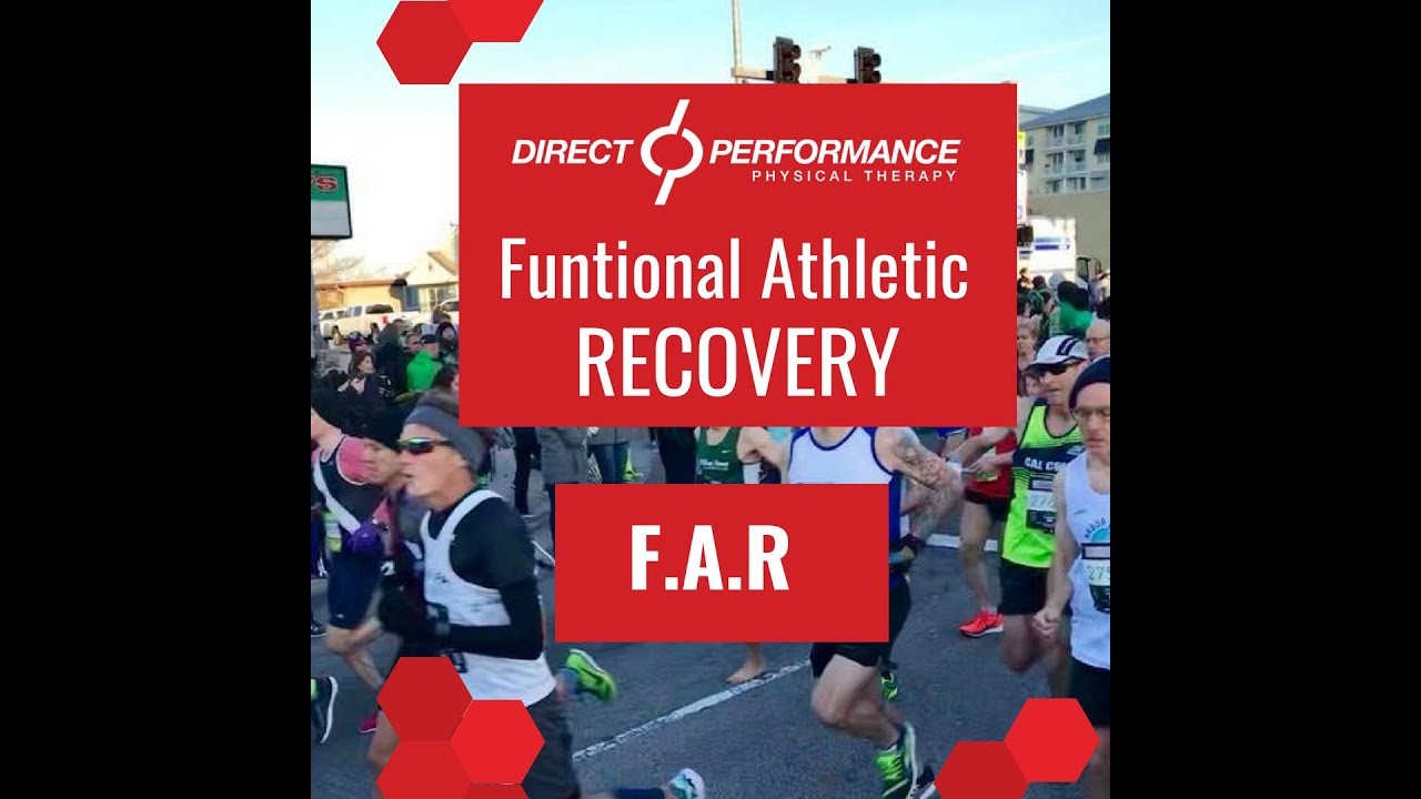 Direct Performance Functional Athletic Recovery (FAR)