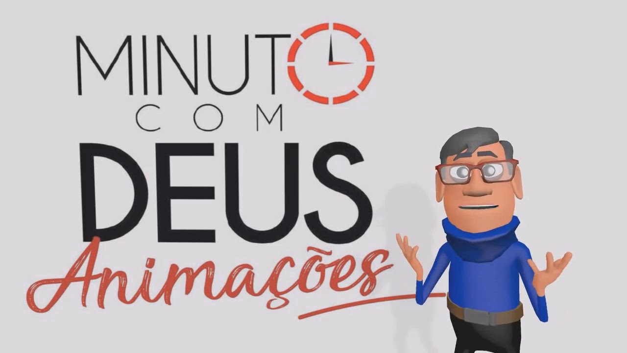 Esforça te e tem bom ânimo - Minuto com Deus Animações