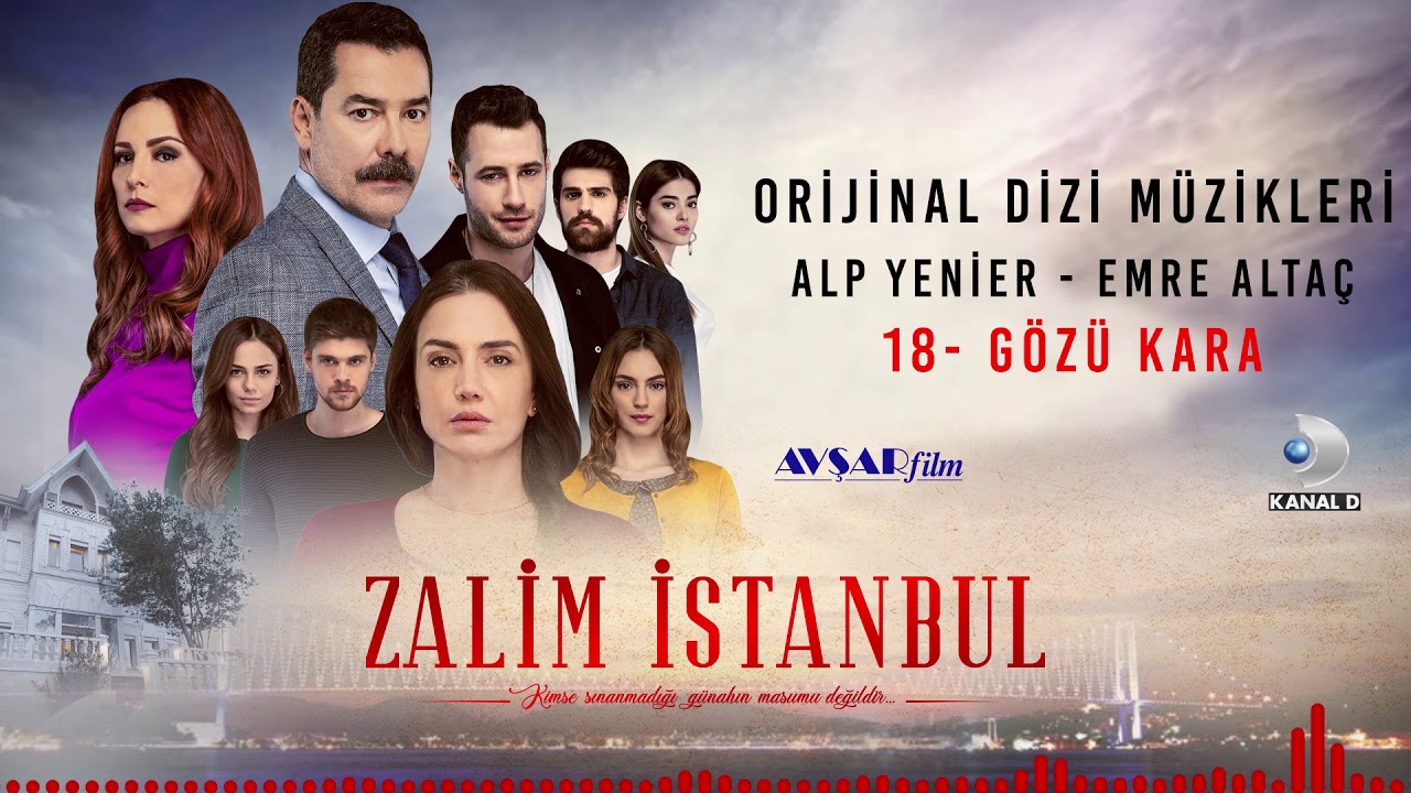 Zalim İstanbul Soundtrack - 18 Gözü Kara (Alp Yenier, Emre Altaç)