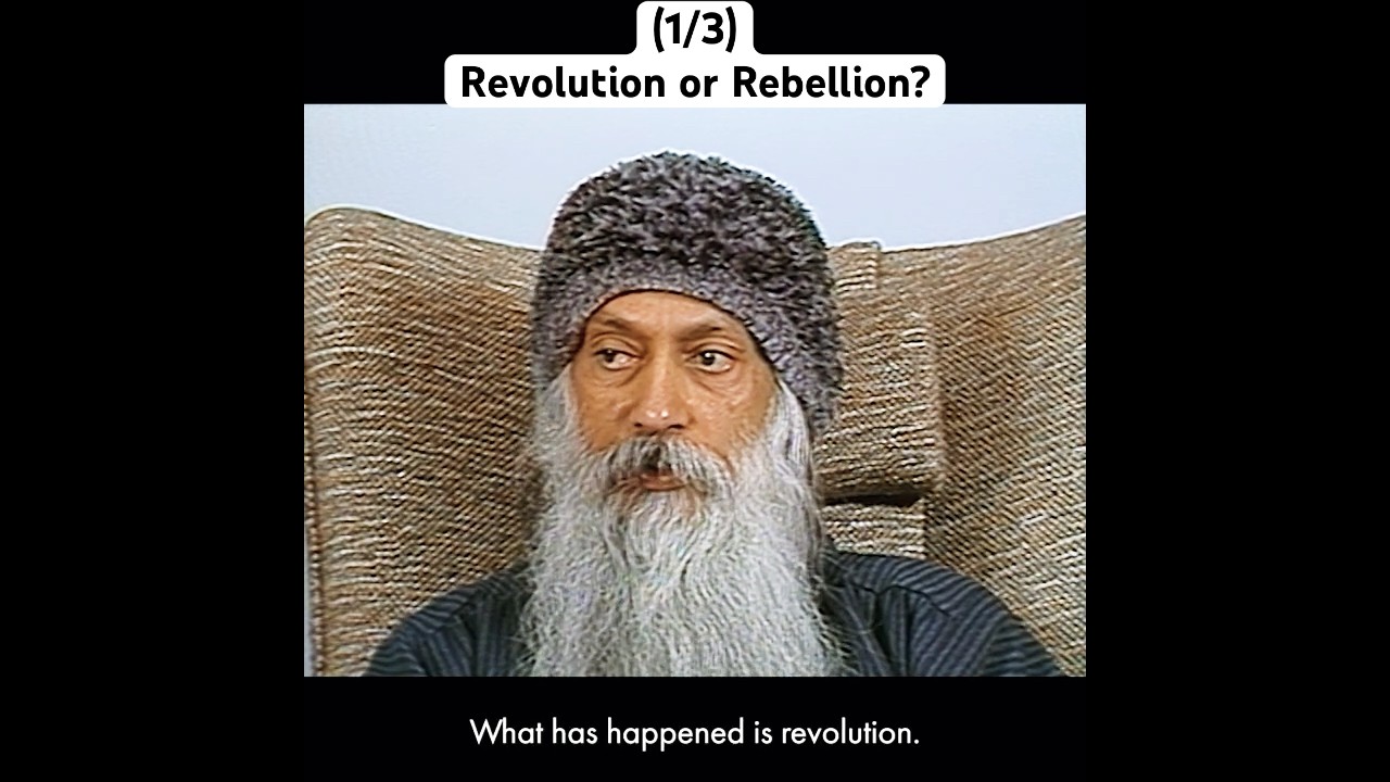 (1/3) OSHO: Revolution or Rebellion