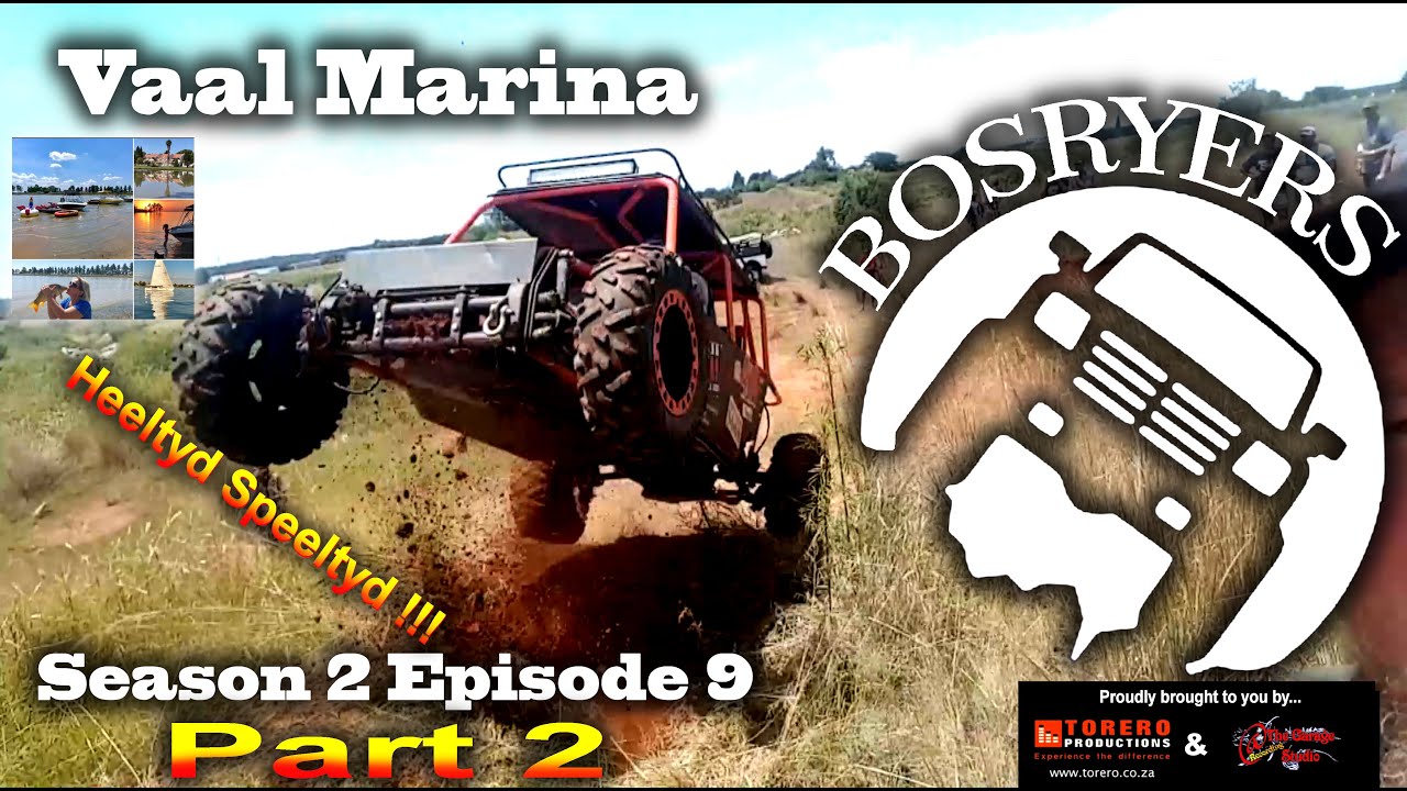 Bosryers S2. E9. Vaal marina. Part 2. The Sand Pit
